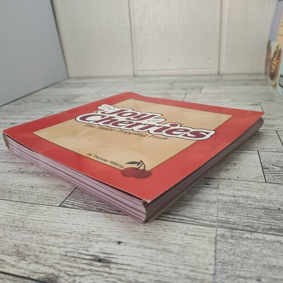 THE JOY OF‎ CHERRIES Cookbook by Theresa Millang Taste-Topping Fruit 2006 Spiral - Picture 13 of 15